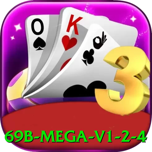 69b Mega v1.2.4 - vip